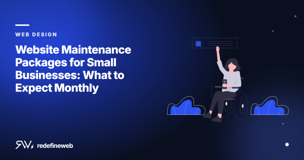 Website Maintenance Packages for Small Businesses: What to Expect Monthly