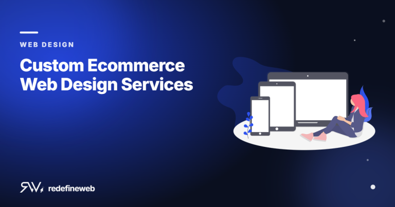 Custom Ecommerce Web Design Services