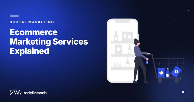 Ecommerce Marketing Services Explained