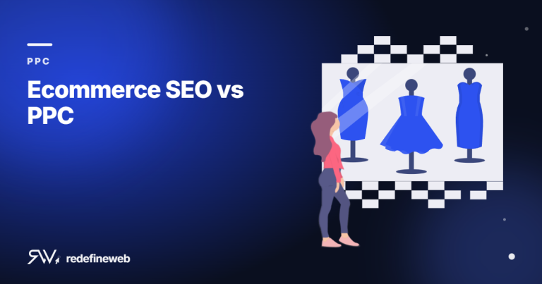 Ecommerce SEO vs PPC