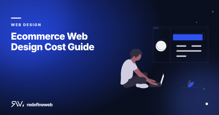 Ecommerce Web Design Cost Guide