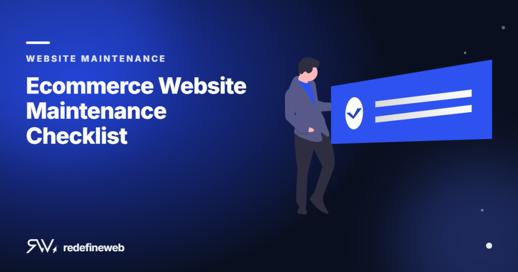Ecommerce Website Maintenance Checklist