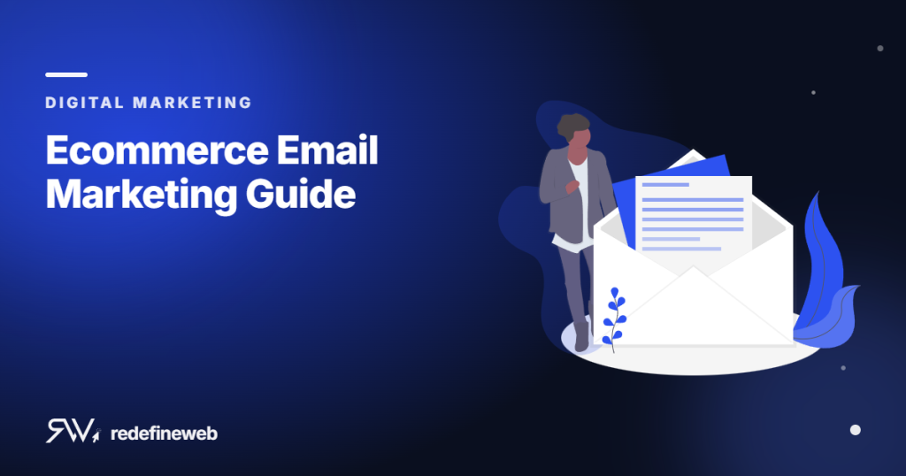 Ecommerce Email Marketing Guide
