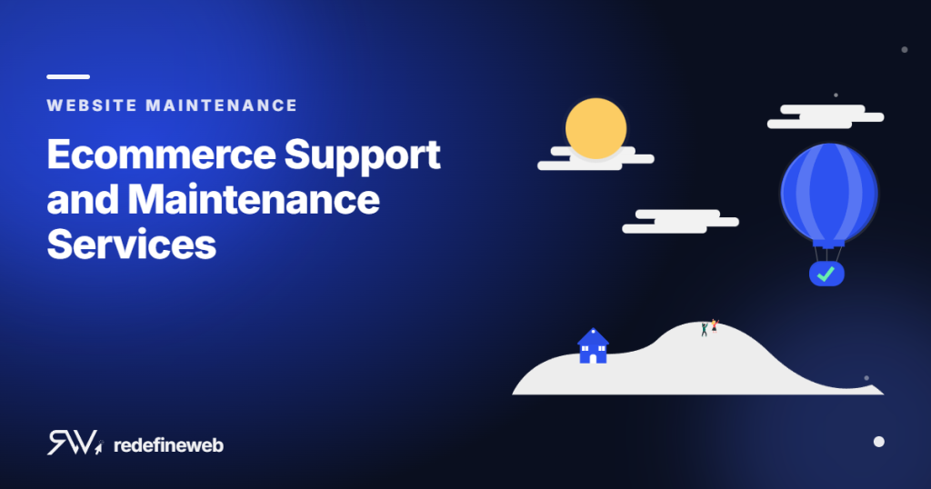 Ecommerce Support and Maintenance Services