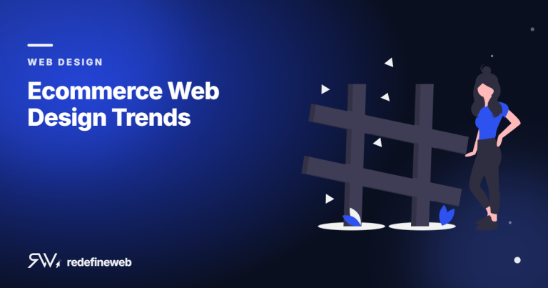 Ecommerce Web Design Trends