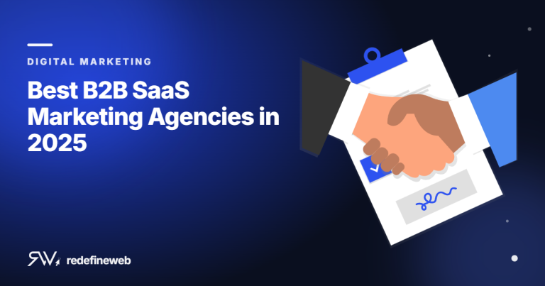 Best B2B SaaS Marketing Agencies in 2025