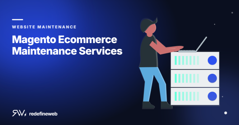 Magento Ecommerce Maintenance Services