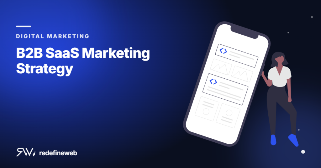 B2B SaaS Marketing Strategy