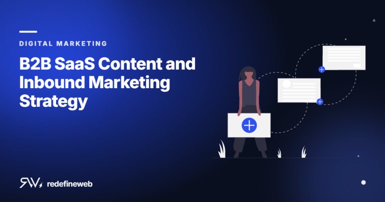 B2B SaaS Content and Inbound Marketing Strategy