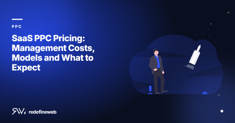 SaaS PPC Pricing: Management Costs, Models and What to Expect