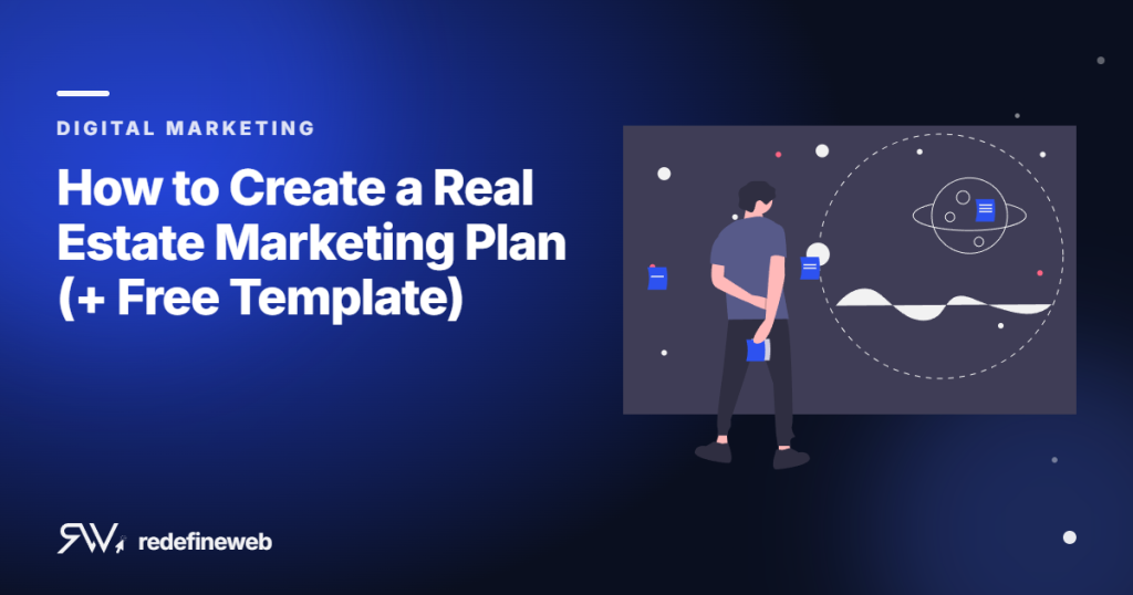 How to Create a Real Estate Marketing Plan (+ Free Template)