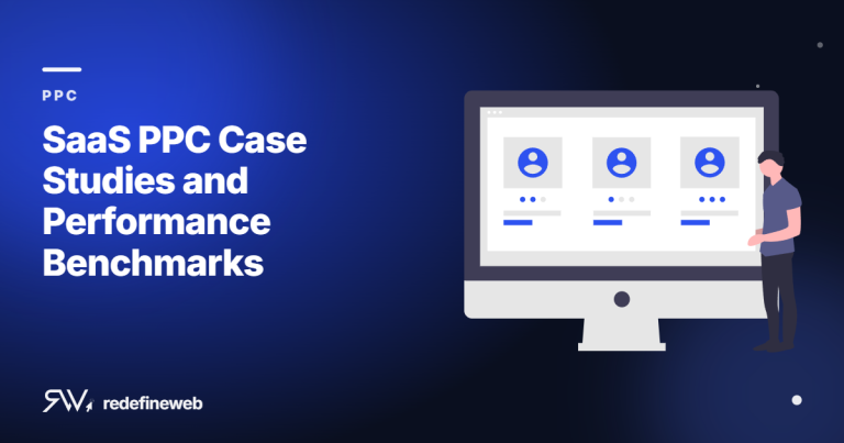 SaaS PPC Case Studies and Performance Benchmarks
