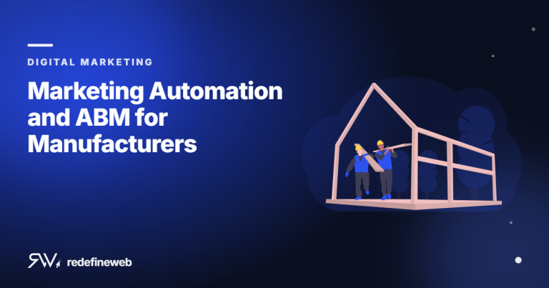 Marketing Automation and ABM for Manufacturers