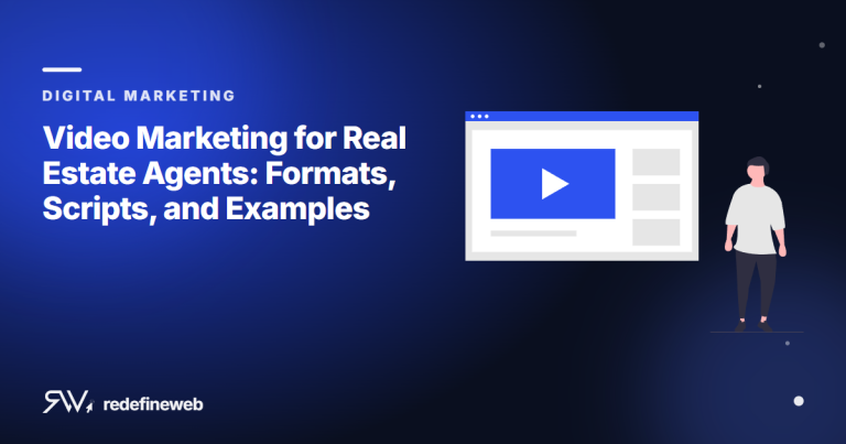Video Marketing for Real Estate Agents: Formats, Scripts, and Examples