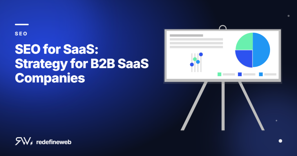 SEO for SaaS: Strategy for B2B SaaS Companies