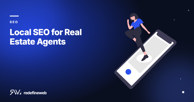 Local SEO for Real Estate Agents