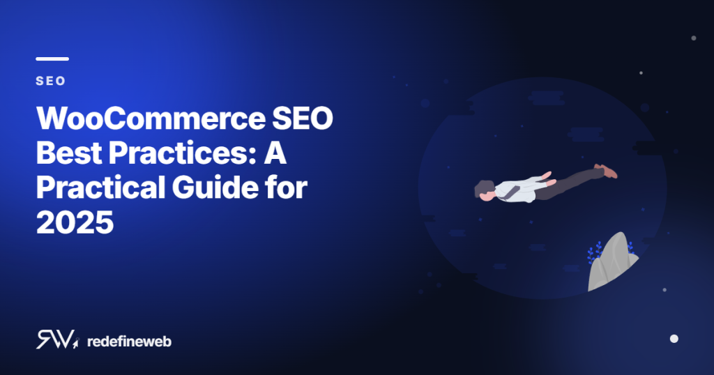 WooCommerce SEO Best Practices: A Practical Guide for 2025