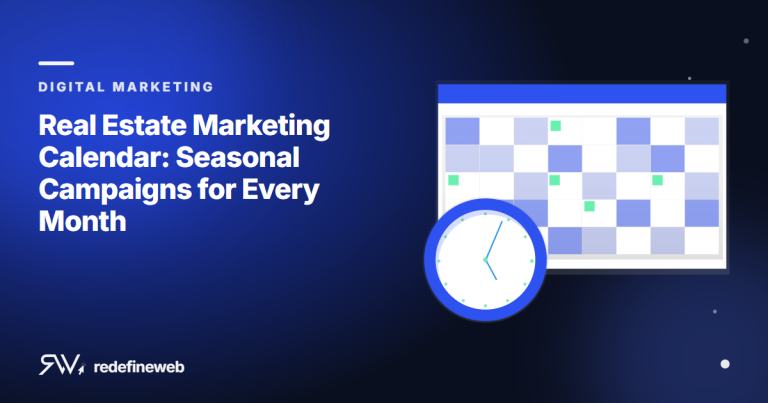 Real Estate Marketing Calendar: Seasonal Campaigns for Every Month