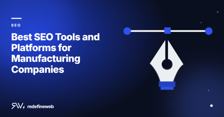 Best SEO Tools and Platforms for Manufacturing Companies