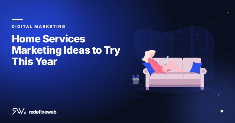 Home Services Marketing Ideas to Try This Year