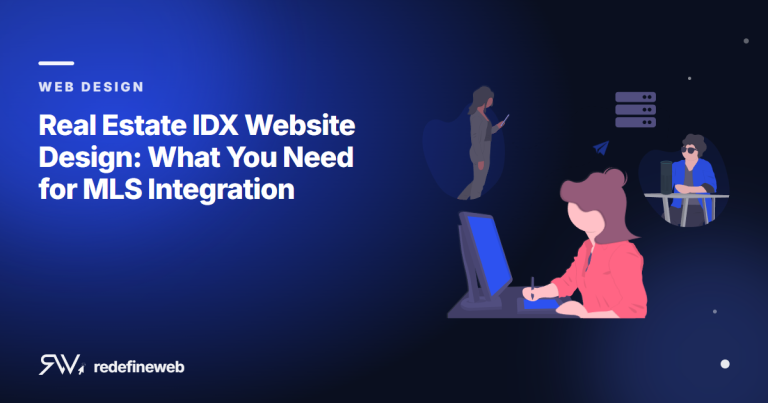 Real Estate IDX Website Design: What You Need for MLS Integration
