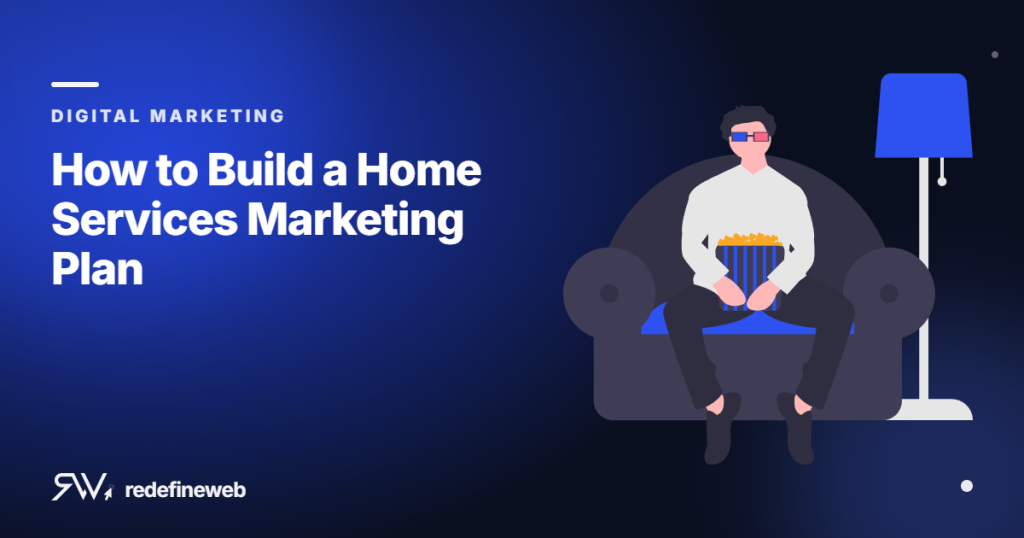 How to Build a Home Services Marketing Plan