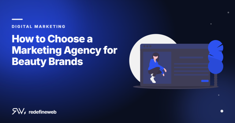 How to Choose a Marketing Agency for Beauty Brands