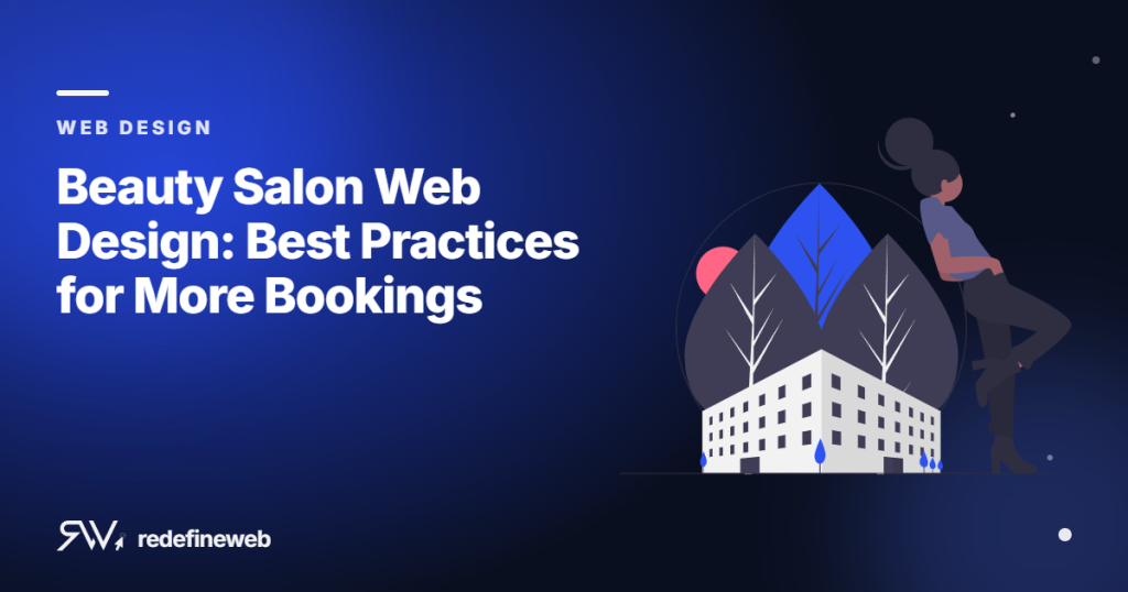Beauty Salon Web Design: Best Practices for More Bookings