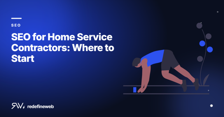 SEO for Home Service Contractors: Where to Start