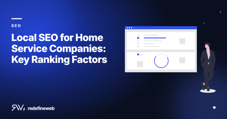Local SEO for Home Service Companies: Key Ranking Factors