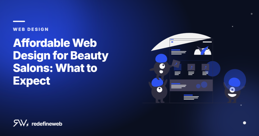 Affordable Web Design for Beauty Salons: What to Expect