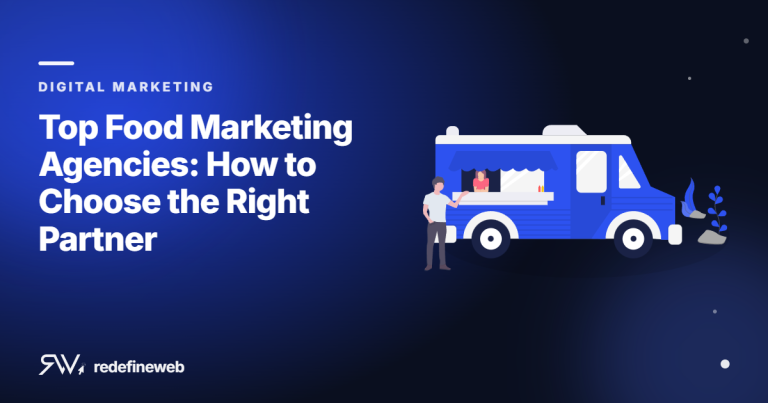 Top Food Marketing Agencies: How to Choose the Right Partner