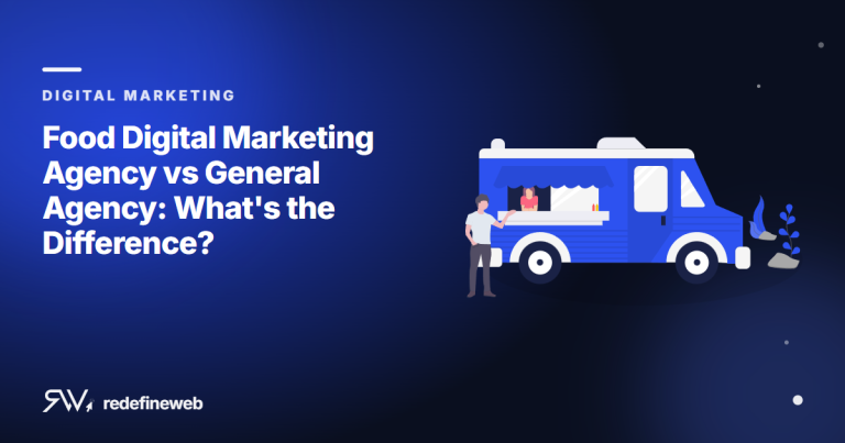 Food Digital Marketing Agency vs General Agency: What’s the Difference?