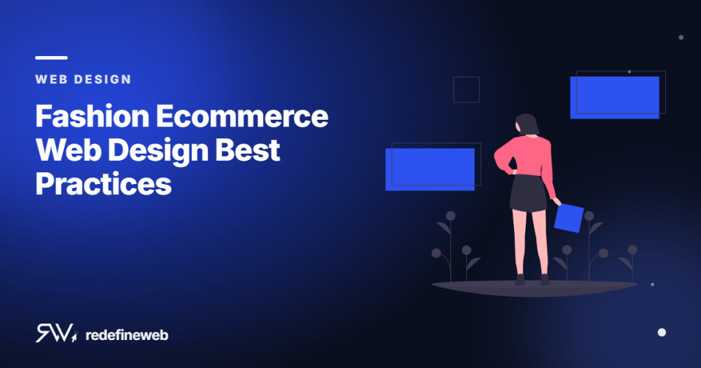Fashion Ecommerce Web Design Best Practices