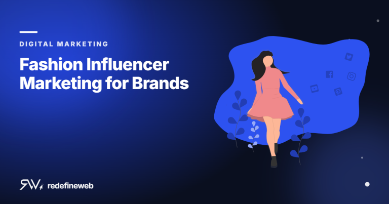 Fashion Influencer Marketing for Brands