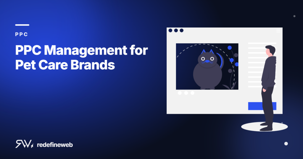 PPC Management for Pet Care Brands