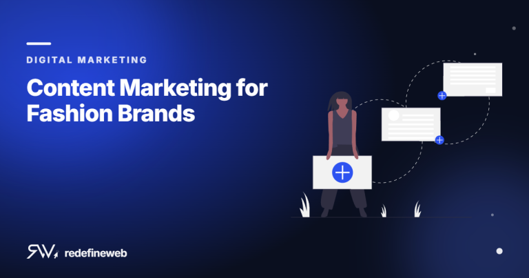 Content Marketing for Fashion Brands