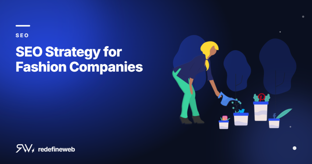 SEO Strategy for Fashion Companies