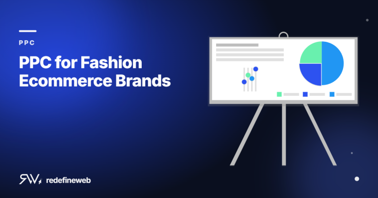 PPC for Fashion Ecommerce Brands