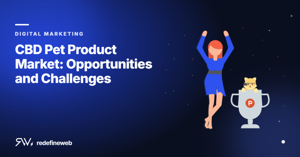 CBD Pet Product Market: Opportunities and Challenges