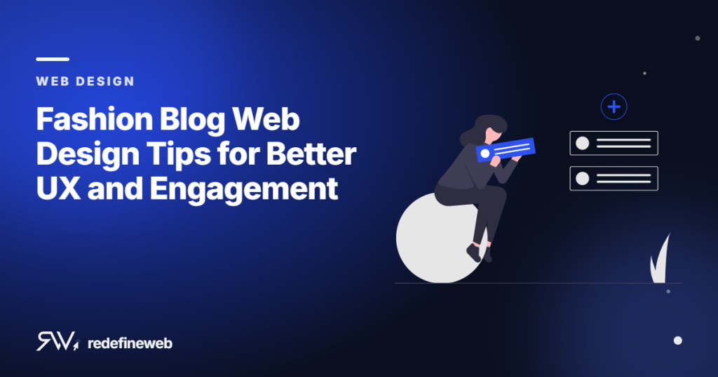 Fashion Blog Web Design Tips for Better UX and Engagement