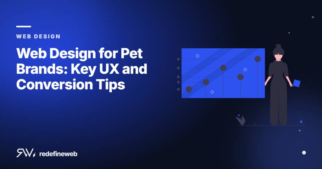 Web Design for Pet Brands: Key UX and Conversion Tips