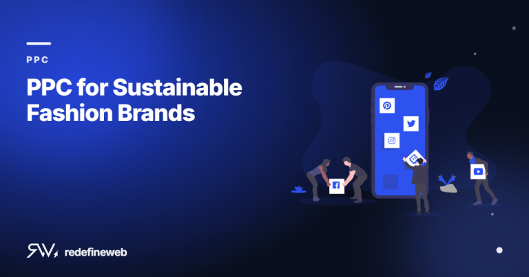 PPC for Sustainable Fashion Brands