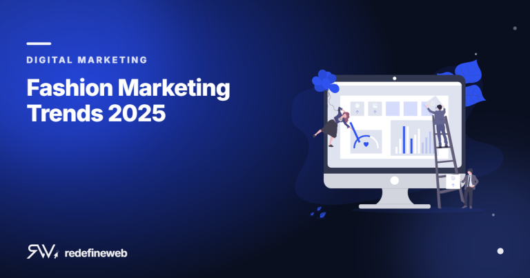 Fashion Marketing Trends 2025