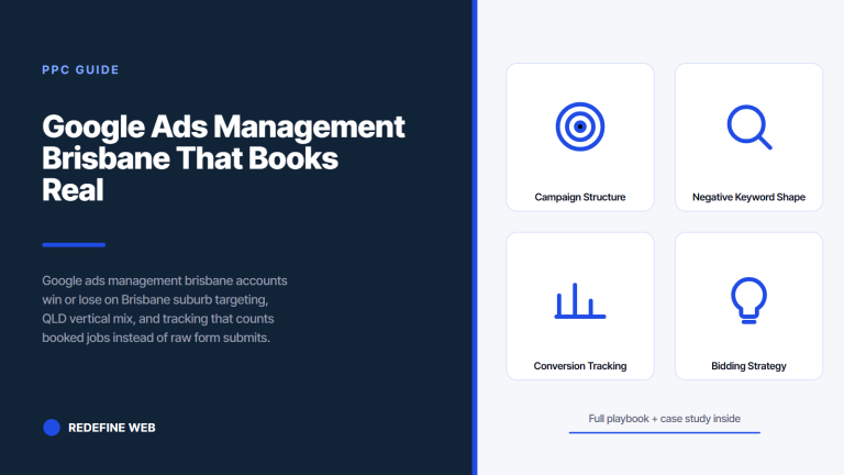 Google Ads Management Brisbane That Books Real Leads