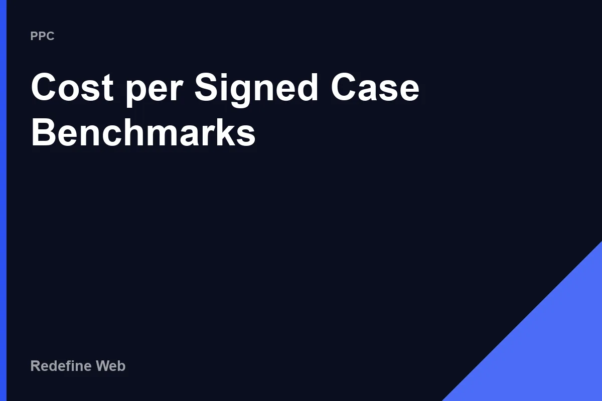 google ads management for lawyers cost per signed case