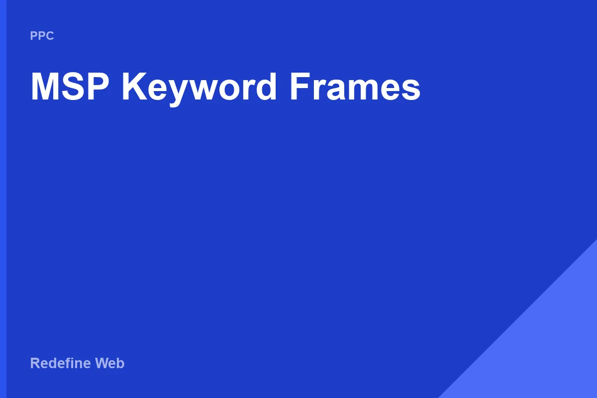 msp google ads keyword frames diagram