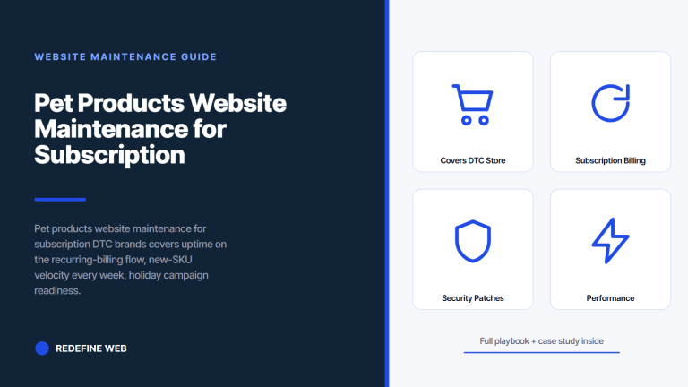 Pet Products Website Maintenance for Subscription DTC Brands