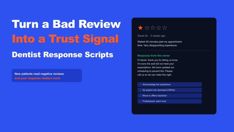 Turn Negative Dental Reviews Into Trust Signals With the Right Response