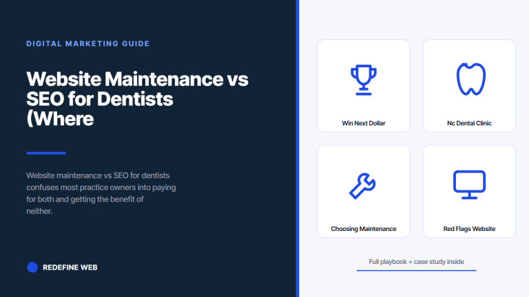 Website Maintenance vs SEO for Dentists (Where the Budget Actually Belongs)